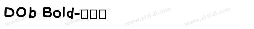 DOb Bold字体转换